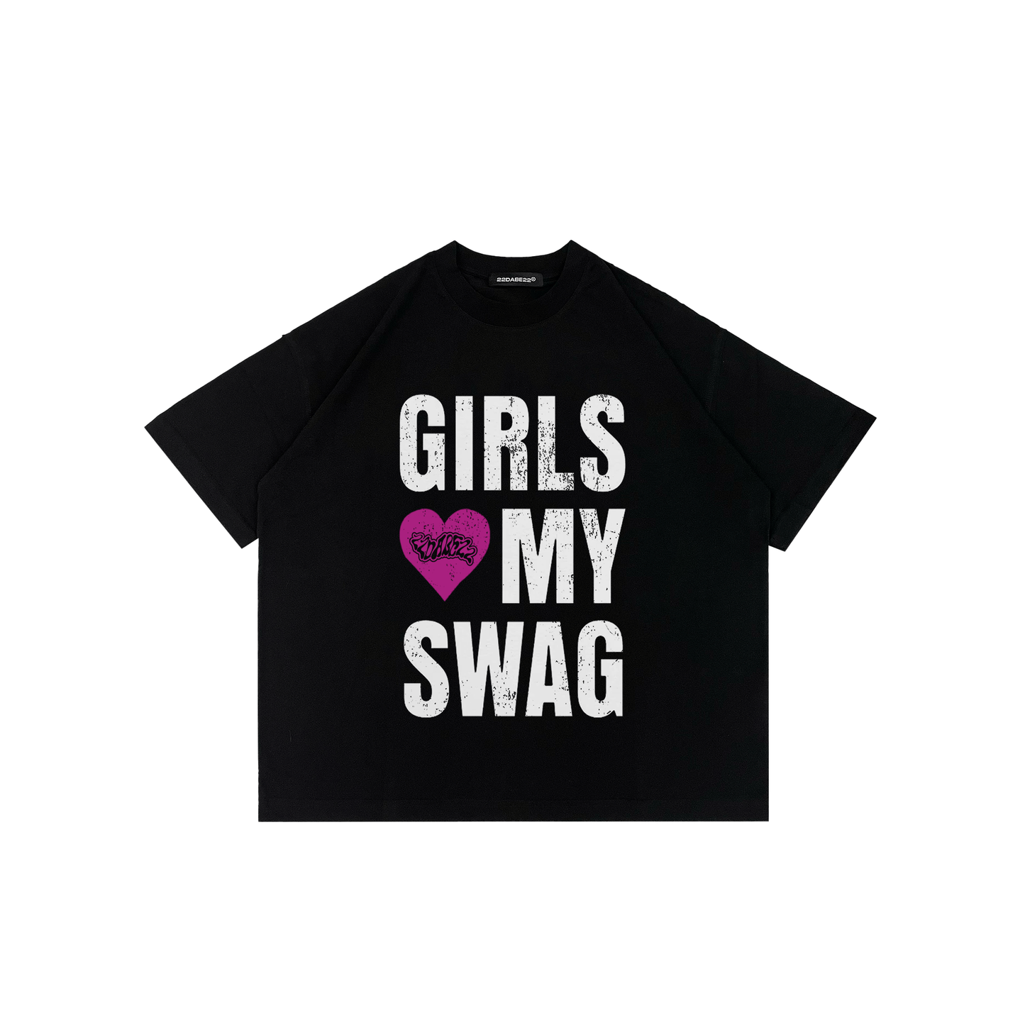 22DABE22® black T-shirt with 'Girls Love My Swag' graphic – men's streetwear tee, bold urban fashion statement