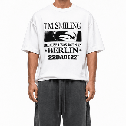 Born in Berlin Smiling T-Shirt – White - 22DABE22®
