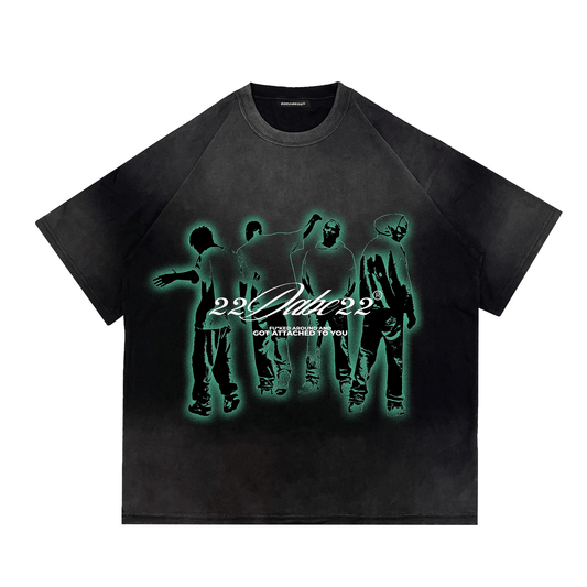 T-Shirt 22DABE22® - ''GOT ATTACHED TO YOU'' - 22DABE22®